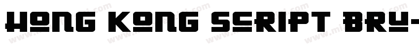 Hong Kong Script Bru字体转换